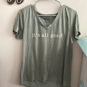 It’s all good tee shirt